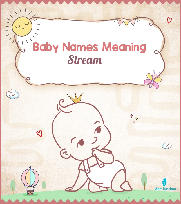 167 Baby Names That Mean Stream
